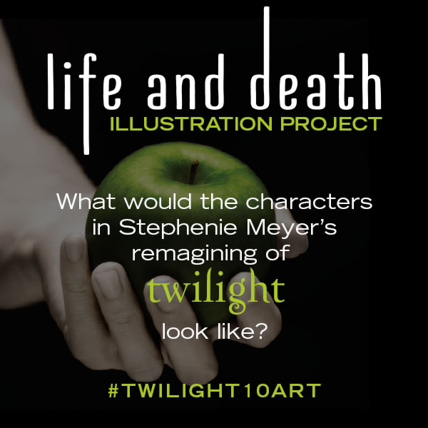 Life And Death Illustration Project Twilight10art Stephenie Meyer