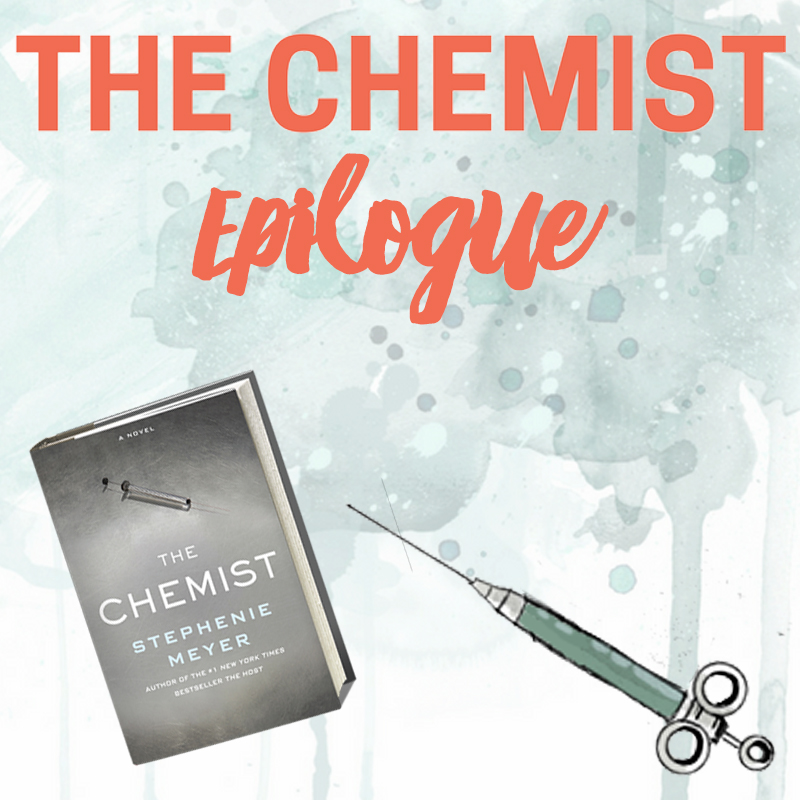 Read The Chemist Epilogue!