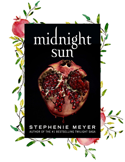 Sentimental and Perfervid: Midnight Sun by Stephenie Meyer - Talk