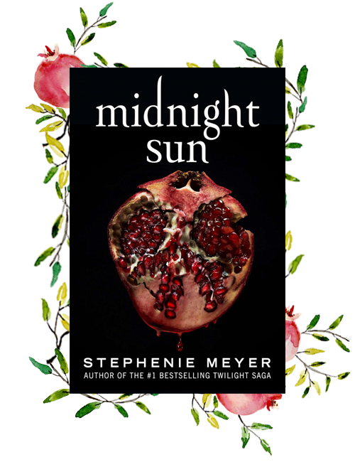 Midnight Sun by Meyer, Stephenie